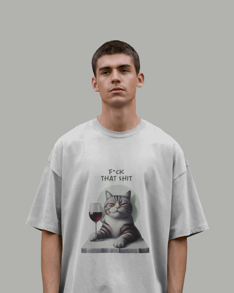 F*ck That Shit - 2 Colors